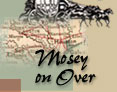 Mosey on Over