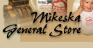 Mikeska General Store